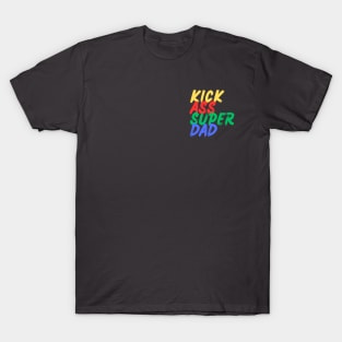 Kick Ass Super Dad (Mood Colors) - Pocket ver. T-Shirt